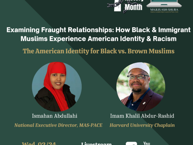 Examining Fraught Relationships: The American Identity for Black vs. Brown Muslims